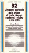 L'impegno pastorale della Chiesa di fronte ai nuovi movimenti religiosi e alle sette. Nota pastorale