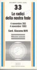 Le radici della nostra fede. 4 novembre 393-4 novembre 1993. Riflessione ecclesiale