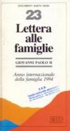 Lettera alle famiglie. Anno internazionale della famiglia 1994