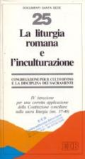 La liturgia romana e l'inculturazione. IV istruzione per una corretta applicazione della Costituzione conciliare sulla sacra liturgia (nn. 37-40)