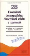 Evoluzioni demografiche: dimensioni etiche e pastorali. Instrumentum laboris