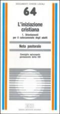 L'iniziazione cristiana. 1.Orientamenti per il catecumenato degli adulti. Nota pastorale