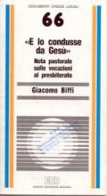 «E lo condusse da Gesù». Nota pastorale sulle vocazioni al presbiterato