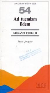 Ad tuendam fidem. Motu proprio