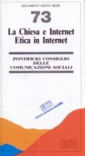 La Chiesa e Internet. Etica in Internet