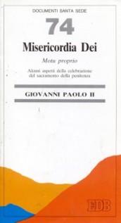 Misericordia Dei. Motu proprio. Alcuni aspetti della celebrazione del sacramento della penitenza