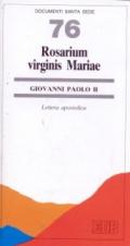 Rosarium virginis Mariae. Lettera apostolica