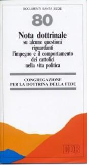 Nota dottrinale su alcune questioni riguardanti l'impegno e il comportamento dei cattolici nella vita politica