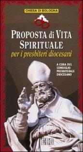 Proposta di vita spirituale per i presbiteri diocesani