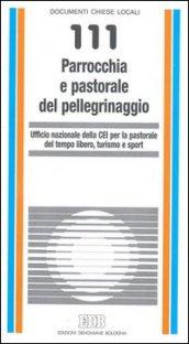 Parrocchia e pastorale del pellegrino