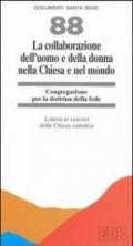 La collaborazione dell'uomo e della donna nella Chiesa e nel mondo. Lettera ai Vescovi della Chiesa cattolica