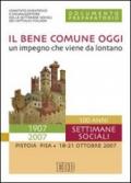 Il bene comune oggi: un impegno che viene da lontano. Documento preparatorio