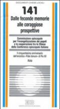 Dalle feconde memorie alle coraggiose prospettive. Il cinquantesimo anniversario dell'enciclica «Fidei donum» di Pio XII