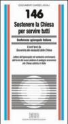 Sostenere la Chiesa per servire tutti. A vent'anni da «Sovvertire alle necessità della Chiesa»