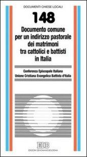 Documento comune per un indirizzo pastorale dei matrimoni tra cattolici e battisti in Italia
