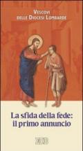 La Sfida della fede: il primo annuncio