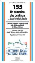 Un cammino che continua... dopo Reggio Calabria. Documento conclusivo della 46ª Settimana Sociale dei Cattolici Italiani (Reggio Calabria, 14-17 ottobre 2010)