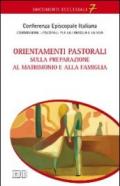 Orientamenti pastorali sulla preparazione al matrimonio e alla famiglia