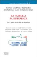 La famiglia fa differenza per il futuro, per la città, per la politica. Documento conclusivo della 47ª Settimana Sociale dei Cattolici Italiani. 20.