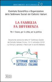La famiglia fa differenza per il futuro, per la città, per la politica. Documento conclusivo della 47ª Settimana Sociale dei Cattolici Italiani. 20.