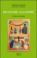 Rinascere all'amore. Il mistero di Nicodèmo