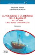 La vocazione e la missione della famiglia nella Chiesa e nel mondo contemporaneo. Lineamenta