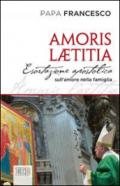 Amoris Laetitia: Esortazione apostolica postsinodale ai vescovi, ai presbiteri e ai diaconi, alle persone consacrate, agli sposi cristiani e a tutti i fedeli laici sull’amore nella famiglia