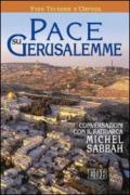 Pace su Gerusalemme. Conversazioni con il patriarca Michel Sabbah