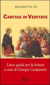 Caritas in veritate. Linee guida per la lettura