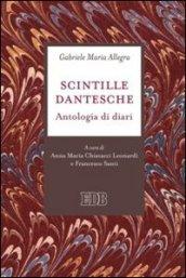 Scintille dantesche. Antologia di diari