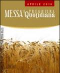 Messa quotidiana. Riflessioni di Fr. Adalberto Piovano, Fr. Luca Fallica, Fr. Roberto Pasolini. Aprile 2016