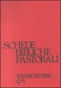 Schede bibliche pastorali. 7.Q-S