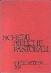 Schede bibliche pastorali. 7.Q-S