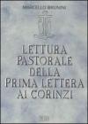 Lettura pastorale della prima Lettera ai corinzi. Vangelo e comunità