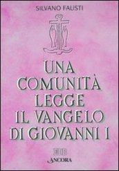 Una comunità legge il vangelo di Giovanni