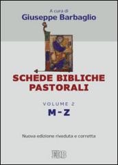 Schede bibliche pastorali. 2.M-Z