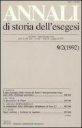 Annali di storia dell'esegesi. Atti del IX seminario di ricerca su Studi sulla letteratura esegetica cristiana e giudaica antica. Idice 16-18 ottobre 1991. Vol. 9\2: 1992.