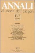 Annali di storia dell'esegesi. Atti dell'XI seminario di ricerca su Studi sulla letteratura esegetica cristiana e giudaica antica (Sacrofano, 20-22 ottobre 1993). Vol. 11\2: 1994.
