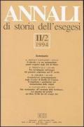 Annali di storia dell'esegesi. Atti dell'XI seminario di ricerca su Studi sulla letteratura esegetica cristiana e giudaica antica (Sacrofano, 20-22 ottobre 1993). Vol. 11\2: 1994.