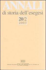 Annali di storia dell'esegesi (2003). Vol. 20\2