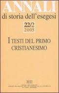Annali di storia dell'esegesi (2005). Vol. 22\2: testi del primo cristianesimo. II convegno di G.E.R.I.C.O., I.