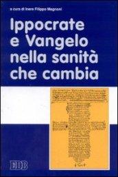 Ippocrate e Vangelo nella sanità che cambia