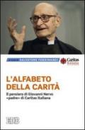 L'alfabeto della carità. Il pensiero di Giovanni Nervo, «padre» di Caritas Italiana