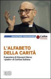 L'alfabeto della carità. Il pensiero di Giovanni Nervo, «padre» di Caritas Italiana