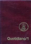 Messalino quotidiano dell'assemblea. Testi ufficiali completi con breve commento alle letture e orientamenti per la preghiera e la vita: 1