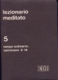 Lezionario meditato. 5.Tempo ordinario (settimane 1-14)