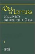 L'ora di lettura commentata dai Padri della Chiesa: 1