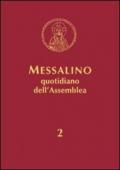 Messalino quotidiano dell'assemblea. Testi ufficiali completi con breve commento alle letture e orientamenti per la preghiera e per la vita. 2.Tempo ordinario: settimane 8-34