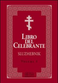 Libro del celebrante. Sluzhebnik vol.1
