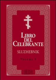 Libro del celebrante. Sluzhebnik vol.1